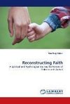 Reconstructing Faith