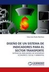 DISEÑO DE UN SISTEMA DE INDICADORES PARA EL SECTOR TRANSPORTE