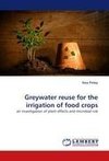 Greywater reuse for the irrigation of food crops