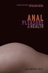 Anal Pleasure and Health: A Guide for Men, Women and Couples