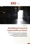 Harcèlement moral et hyperconflit au travail