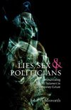 Lies, Sex and Politicians