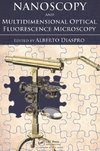 Nanoscopy and Multidimensional Optical Fluorescence Microscopy