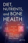 Diet, Nutrients, and Bone Health