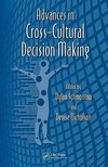 Schmorrow, D: Advances in Cross-Cultural Decision Making