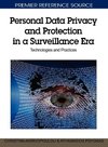 Personal Data Privacy and Protection in a Surveillance Era