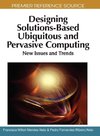 Designing Solutions-Based Ubiquitous and Pervasive Computing