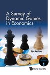 A Survey of Dynamic Games in Economics