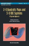 2-D Quadratic Maps and 3-D ODE Systems