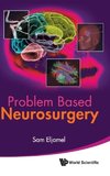 Problem Based Neurosurgery