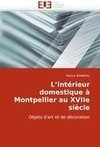 L'intérieur domestique à Montpellier au XVIIe siècle