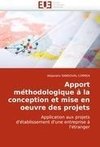 Apport me´thodologique a` la conception et mise en oeuvre des projets