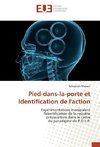 Pied-dans-la-porte et Identification de l'action