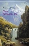 Willmann, T: Das finstere Tal