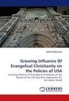 Growing Influence Of Evangelical Christianity on the Policies of USA