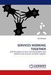 SERVICES WORKING TOGETHER