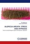 ALOPECIA AREATA: STRESS AND HYPNOSIS