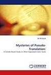 Mysteries of Pseudo-Translation: