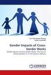 Gender Impacts of Cross-border Works