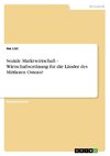 Soziale Marktwirtschaft - Wirtschaftsordnung für die Länder des Mittleren Ostens?