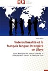 l'interculturalité et le français langue étrangère en Libye