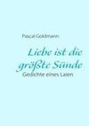 Liebe ist die größte Sünde