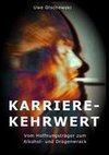 Karriere-Kehrwert