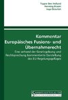 Kommentar Europäisches Fusions- und Übernahmerecht