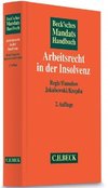 Regh, T: Beck'sches Mandatshandbuch Arbeitsrecht/Insolvenz