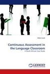 Continuous Assessment in the Language Classroom