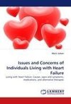 Issues and Concerns of Individuals Living with Heart Failure