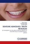 DENTURE ADHESIVES- TRUTH REVEALED