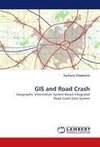 GIS and Road Crash