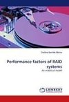 Performance factors of RAID systems