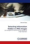 Detecting Information Hidden in JPEG Images