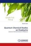 Quantum Chemical Studies on Porphyrins