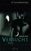 House of Night 06. Versucht