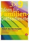 3 x 9 Ideen für Familiengottesdienste