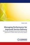 Managing Performance for Improved Service Delivery