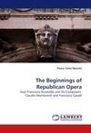 The Beginnings of Republican Opera