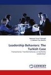 Leadership Behaviors: The Turkish Case