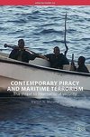 Murphy, M: Contemporary Piracy and Maritime Terrorism