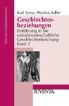 Einführung in die sozialwissenschaftliche Geschlechterforschung 02. Geschlechterbeziehungen