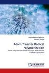 Atom Transfer Radical Polymerization