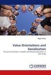 Value Orientations and Socialisation