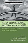 Blazina, C: International Psychology of Men