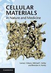 Gibson, L: Cellular Materials in Nature and Medicine