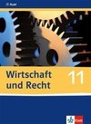 Wirtschaft und Recht. Schülerband 11. Klasse