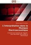 L'Interprétation dans la Musique Électroacoustique