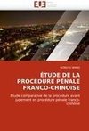 ÉTUDE DE LA PROCÉDURE PÉNALE FRANCO-CHINOISE